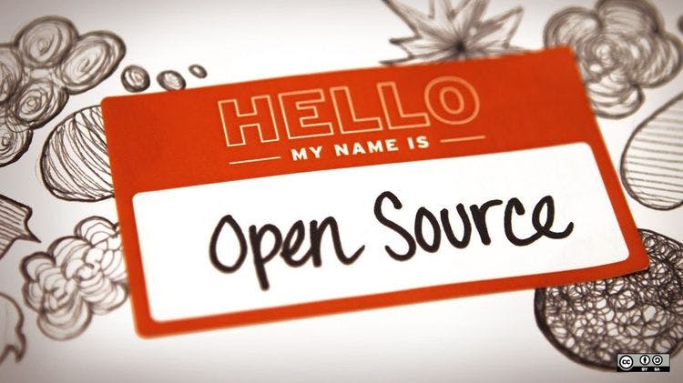 Tag that says "Hello my name is Open Source"